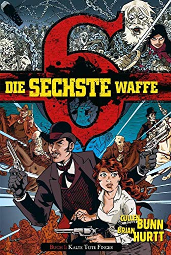 Die sechste Waffe 01: Kalte tote Finger Die sechste Waffe 01: Kalte tote Finger