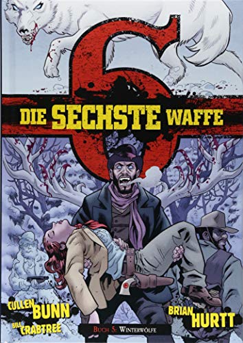 Die sechste Waffe 5: Winter-Wölfe Die sechste Waffe 5: Winter-Wölfe