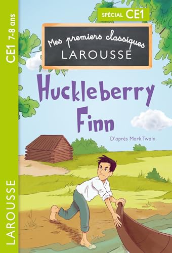 1ers classiques Larousse Huckleberry Finn CE1 von LAROUSSE