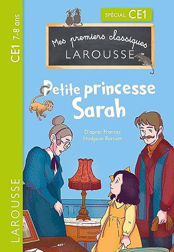 Premiers classiques Larousse : Petite princesse Sarah CE1 Premiers classiques Larousse : Petite princesse Sarah CE1 von LAROUSSE