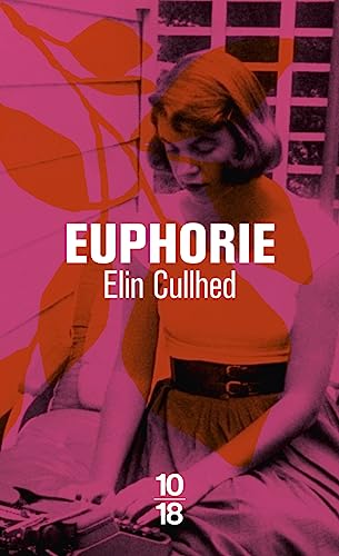 Euphorie: Un roman sur Sylvia Plath