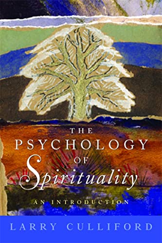 The Psychology of Spirituality: An Introduction von Jessica Kingsley Publishers