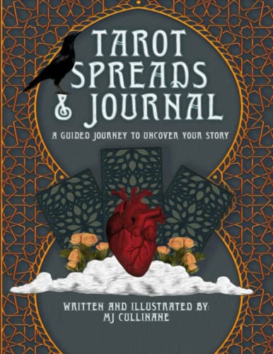 Tarot Spreads and Journal: A Guided Journey to Uncover Your Story von Independently published