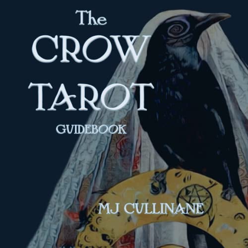 The Crow Tarot Guidebook von Independently published