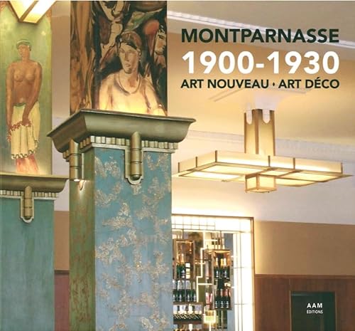 Montparnasse 1900-1930 Art Nouveau Art Déco von AAM