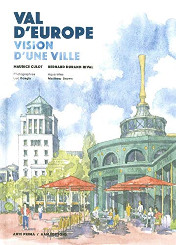 Val d'Europe: Vision d'une Ville von AAM