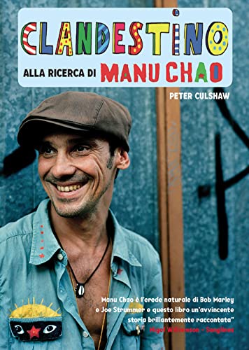 Clandestino. Alla ricerca di Manu Chao (Musica) von MUSICA