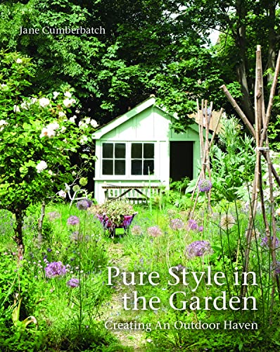 Pure Style in the Garden: Creating an Outdoor Haven von Pimpernel Press Ltd
