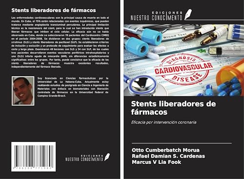 Stents liberadores de fármacos: Eficacia por intervención coronaria von Ediciones Nuestro Conocimiento