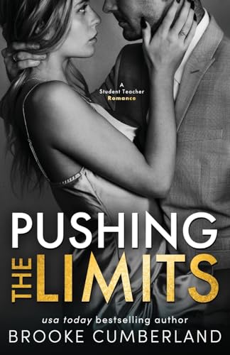 Pushing the Limits: A Student/Teacher Romance von BC Books