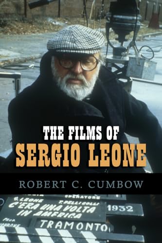 The Films of Sergio Leone von Scarecrow Press