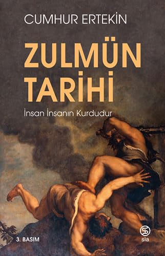 Zulmün Tarihi von Sia Kitap
