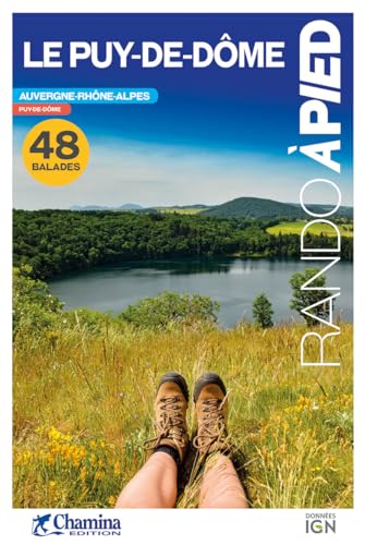 Puy-de-Dôme à pied 48 balades (Les plus beaux sentiers...)