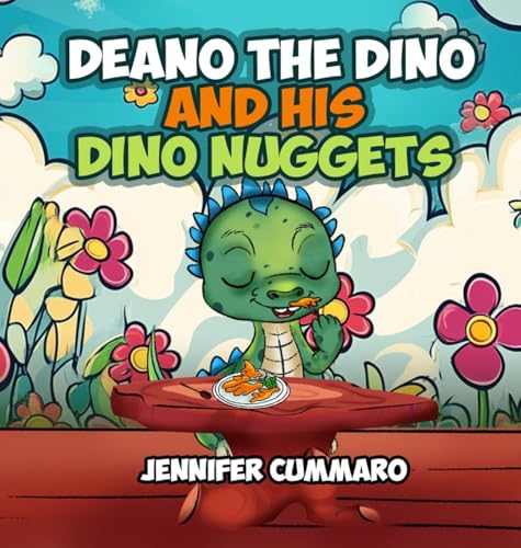 Deano The Dino and His Dino Nuggets von Children
