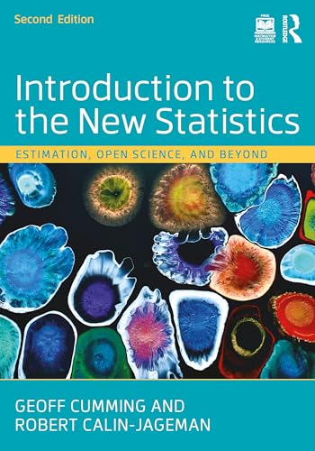 Introduction to the New Statistics: Estimation, Open Science, and Beyond