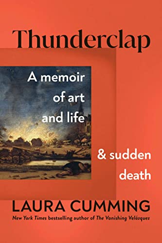 Thunderclap: A Memoir of Art and Life and Sudden Death von Scribner