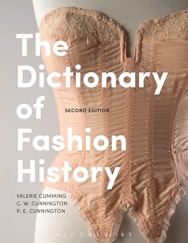 The Dictionary of Fashion History von Bloomsbury