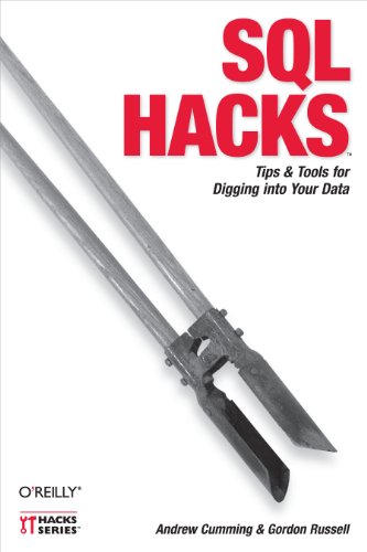 SQL Hacks: Tips & Tools for Digging Into Your Data von O'Reilly Media