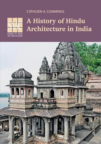 Volume 8: A History of Hindu Architecture in India (Studies in Asien Art and Culture) von EB-Verlag