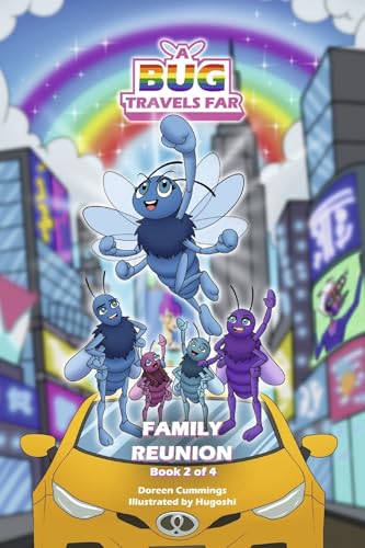 A Bug Travels Far: Family Reunion A Bug Travels Far: Family Reunion von Bookbaby