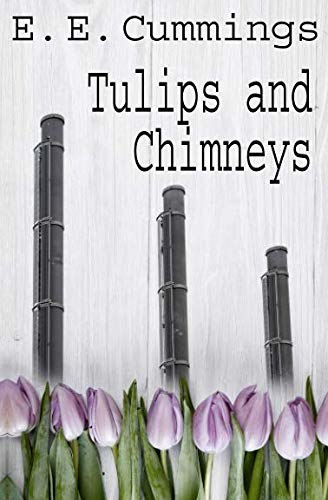 Tulips and Chimneys von Independently published