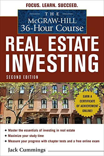 The McGraw-Hill 36-Hour Course: Real Estate Investing, Second Edition (McGraw-Hill 36-Hour Courses)