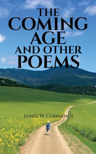 The Coming Age and Other Poems: Third Edition von Writers Branding LLC