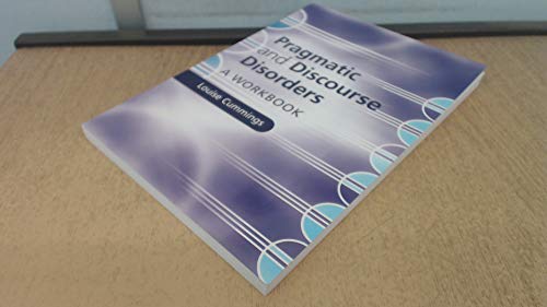Pragmatic and Discourse Disorders: A Workbook