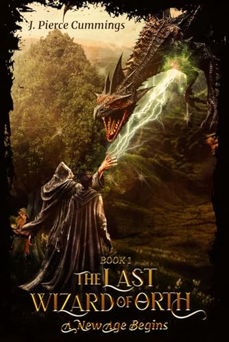 A New Age Begins (The Last Wizard of Orth, Band 1) von Amazon