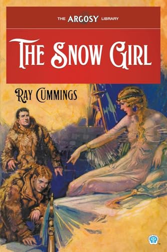 The Snow Girl (Argosy Library, Band 160) von Popular Publications