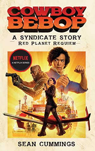 Cowboy Bebop: A Syndicate Story: Red Planet Requiem von Titan Books