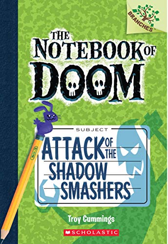 The Notebook of Doom - Attack of the Shadow Smashers: Volume 3 (The Notebook of Doom, 3)