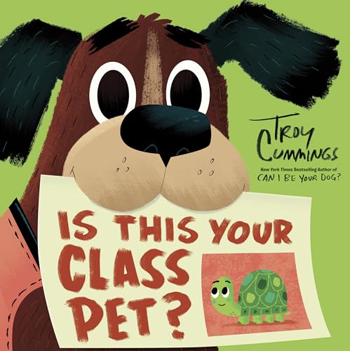Is This Your Class Pet? von Random House Books for Young Readers