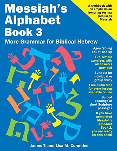 Messiah's Alphabet Book 3: More Grammar for Biblical Hebrew