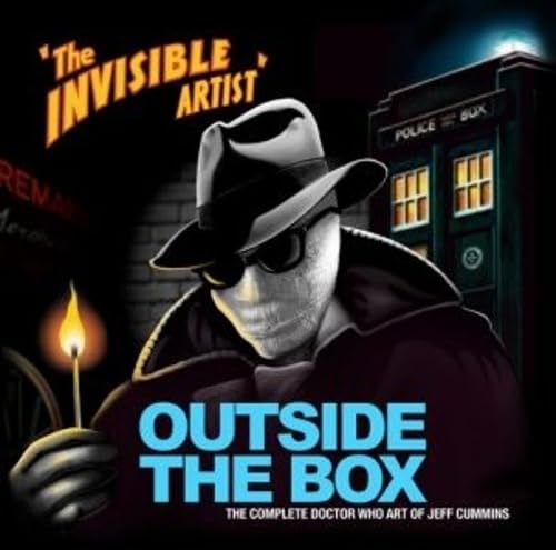 Outside the Box: The Doctor Who Art of Jeff Cummins von Candy Jar Books