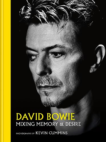 David Bowie Mixing Memory & Desire: Photographs by Kevin Cummins von Cassell