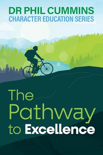 The Pathway to Excellence: Character Education Series: Book 2 von Amba Press
