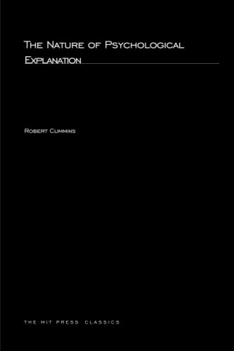 The Nature of Psychological Explanation (Bradford Books) von MIT Press