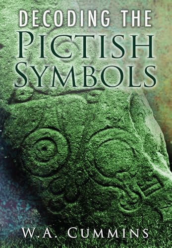 Decoding the Pictish Symbols von History Press (SC)