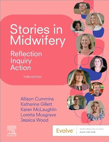 Stories in Midwifery: Reflection, Inquiry, Action von Elsevier