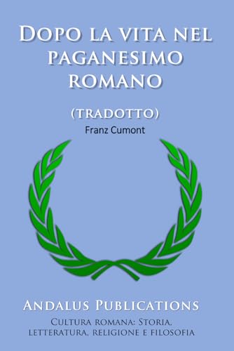 Dopo la vita nel paganesimo romano (tradotto)