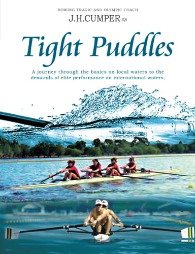 Tight Puddles: A Journey through the basics on local waters to the demands of elite performance on international waters.