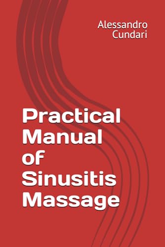 Practical Manual of Sinusitis Massage von Independently published