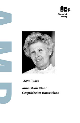 Anne-Marie Blanc - Gespräche im Hause Blanc
