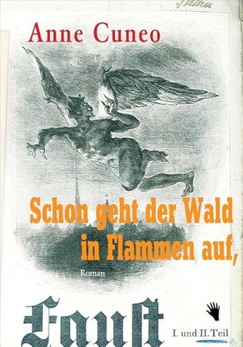 Schon geht der Wald in Flammen auf,: Roman über den Widerstand gegen die Nazis am Schauspielhaus Zürich im Kriegsjahr 1940: Roman über den Widerstand ... Zürich im Kriegsjahr 1940. Ungekürzte Ausgabe