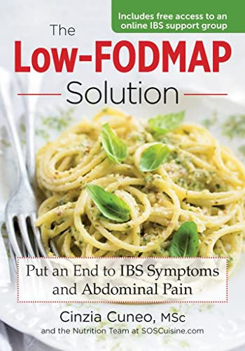 Low-FODMAP Solution: Put an End to IBS Symptoms and Abdominal Pain