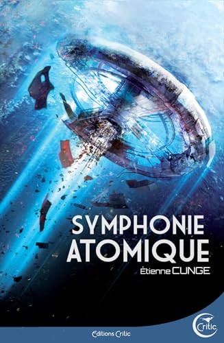 SYMPHONIE ATOMIQUE von CRITIC