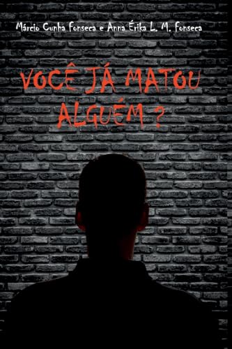 Você Já Matou Alguém? von CLUBE DE AUTORES