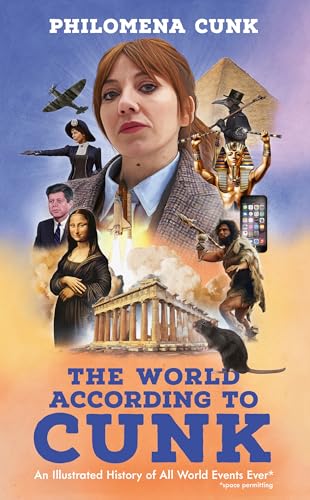 The World According to Cunk: An Illustrated History of All World Events Ever, Space Permitting von John Murray