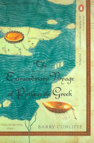 The Extraordinary Voyage of Pytheas the Greek von Penguin Books